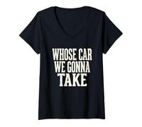 Women's Whose Car We Gonna Take Vintage Road Trip Funny Quote V-Neck T-Shirt