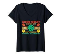 Women's Whose Serve What's The Score What Day is It Funny Pickleball V-Neck T-Shirt