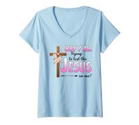 Womens Why are You All Trying to Test The Jesus in Me Christian V-Neck T-Shirt