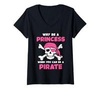 Womens Why Be A Princess When You Can Be A Pirate Cute Girls V-Neck T-Shirt