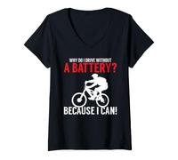 Women's Why do I Drive Without a Battery Because I can Anti E-Bike V-Neck T-Shirt