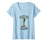 Women's Why Do People Ask If I Need A Hand Funny Leg Amputee V-Neck T-Shirt