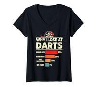 Womens Why i Lose at Dart Funny V-Neck T-Shirt