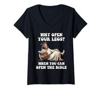 Womens Why Open Your Legs? When You Can Open The Bible Funny Christ V-Neck T-Shirt