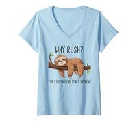 Womens Why Rush Finish Line Isn't Moving Lazy Sloth Motivation V-Neck T-Shirt