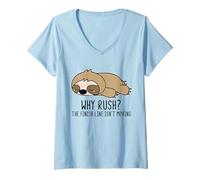 Womens Why Rush Finish Line Isn't Moving Lazy Sloth Motivation V-Neck T-Shirt