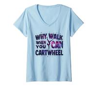 Womens Why Walk When You Can Cartwheel Gymnast Gymnastic Girl Women V-Neck T-Shirt