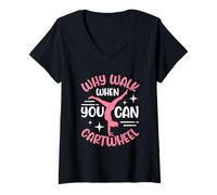Womens Why Walk When You Can Cartwheel Gymnastics Girls Gymnast V-Neck T-Shirt