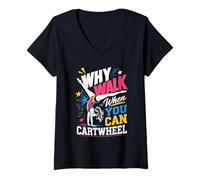 Women's Why Walk When You Can Cartwheel Said Every Gymnast V-Neck T-Shirt