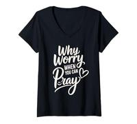 Women's Why Worry When You Can Pray (Heart and Smile) V-Neck T-Shirt