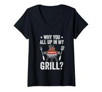 Womens Why You All Up In My Grill Funny Bbq Barbecue Dad Men Women V-Neck T-Shirt