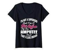 Womens Wife of an Amputee Close Enough Hero Pride V-Neck T-Shirt