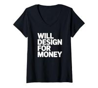 Women's Will Design for Money - Freelancer Designer V-Neck T-Shirt