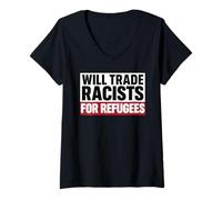 Womens Will Trade Racists For Refugees Immigrants Mexico Chicano V-Neck T-Shirt
