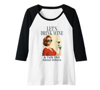 Womens Wine Lover Lets Drink Wine & Talk Shit Funny Retro Vintage Raglan Baseball Tee