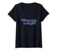 Womens Winter is Stupid Anti-Winter Cold Weather Joke V-Neck T-Shirt