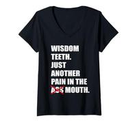Womens Wisdom Teeth Just Another Pain In The Mouth Funny Tooth Pain V-Neck T-Shirt