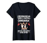 Womens Wise Women Once Said I'm Getting A Chihuahua Dog V-Neck T-Shirt