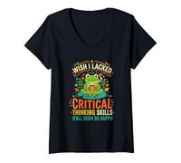 Women's Wish I Lacked Critical Thinking Skills Y'all Seem So Happy V-Neck T-Shirt