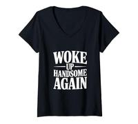 Women's Woke Up Handsome Again V-Neck T-Shirt