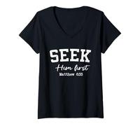 Womens Women Christian Shirts Seek Him First Faith Worship Jesus V-Neck T-Shirt