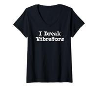 Women's Women's Funny I Break Vibrators Saying, Make 'em Think V-Neck T-Shirt