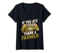 Womens Womens If You Ate Today Thank A Farmer Graphic Gift Farmer V-Neck T-Shirt