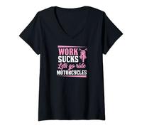 Womens Work Sucks Let's Go Ride Motorcycles Funny Motorcycle Biker V-Neck T-Shirt