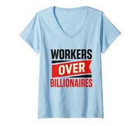 Womens Workers Over Billionaires Bold Pro Labor Rights Quote Worker V-Neck T-Shirt