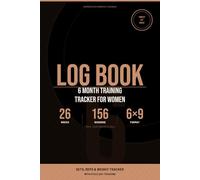 Women's Workout Log Book 6 Month Gym Training Tracker for Women: Sets, Reps & Weight Journal with Cycle Day Tracking & Progress Check