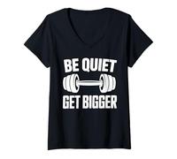 Womens Workout Shirts Be Quiet Get Bigger V-Neck T-Shirt