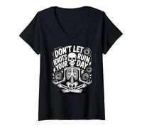Women's Workplace Sarcasm Dont Let Idiots Ruin Your Day V-Neck T-Shirt