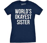 Womens World's Okayest Sister T Shirt Funny Sarcastic Siblings Tee for Ladies (Navy) - L