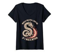 Women's Would You Still Love Me If I was A Wyrm Internet Memes V-Neck T-Shirt