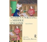 Women's Writing in Middle English – An Annotated Anthology (Longman Annotated Texts) – Routledge