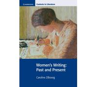 Women's Writing : Past and Present