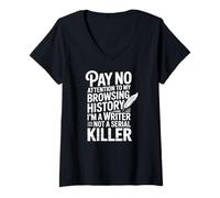 Women's Writing Pay No Attention to My Browsing History V-Neck T-Shirt