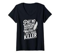 Women's Writing Pay No Attention to My Browsing History V-Neck T-Shirt