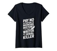 Women's Writing Pay No Attention to My Browsing History V-Neck T-Shirt