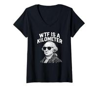 Womens WTF Is A Kilometer Funny 4th Of July Thomas Jefferson V-Neck T-Shirt