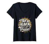 Womens Yah in Heaven, That's Who I Praise! V-Neck T-Shirt