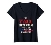 Women's Y'all Keep Calm and Let The Texas Girl Handle It V-Neck T-Shirt