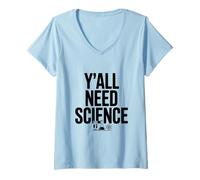 Women's Y'all Need Science Funny Science Humor V-Neck T-Shirt