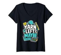 Women's Yarn Left Maybe Crochet Crafter V-Neck T-Shirt