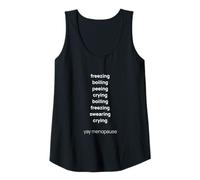 Womens Yay Menopause Hot Flash Boiling Freezing Cry Funny Sarcasm Tank Top