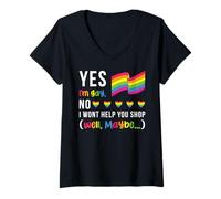 Womens Yes I am Gay. NO I Won't Help You Shop (Well, Maybe) LGBTQ+ V-Neck T-Shirt