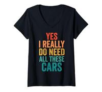 Women's Yes I Really Do Need All These Cars V-Neck T-Shirt