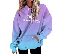 Women's Yes I'M Always Cold Trendy Aesthetic Hoodies Hooded Lace Up Loose Fit Cool with Hood Outfits for Teens Drawstring Gradient Sports Personalized Pullover Hoodies Sweatshirts Dark Purple