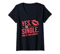 Womens Yes Im Single Now Is Your Chance Love Dating Party Singles V-Neck T-Shirt