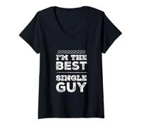 Women's Yes I'm The Best Guy and Yes I Am Single Funny Single Guy V-Neck T-Shirt